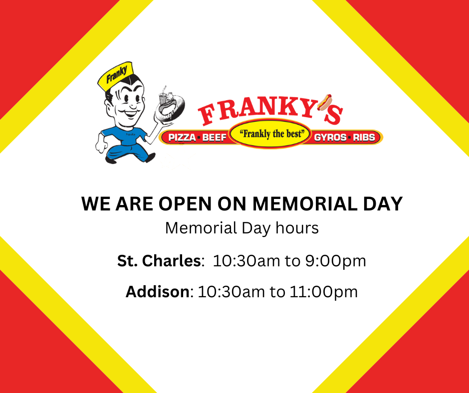 Franky's Red Hots Memorial Day Hours